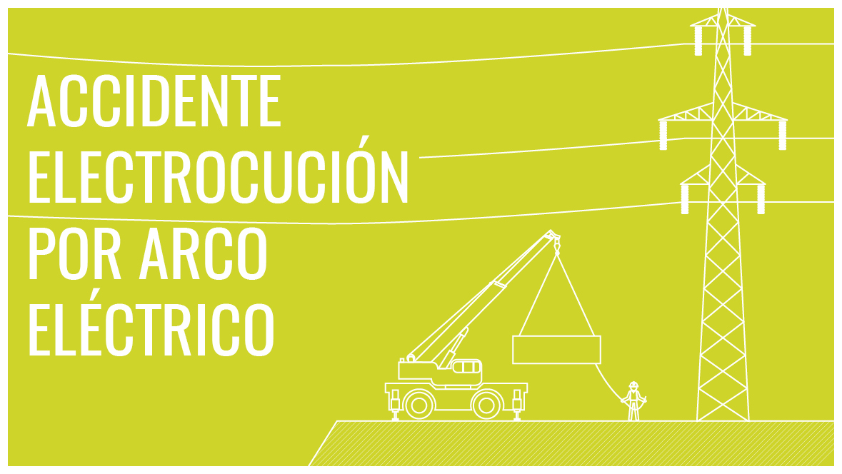 Accidente electrocución por arco eléctrico